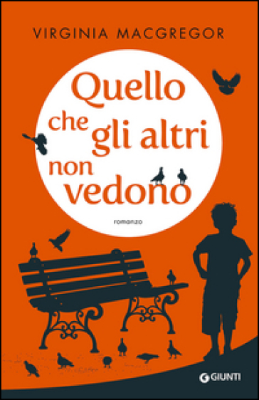 Quello che gli altri non vedono - Virginia Macgregor