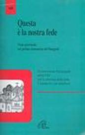 Questa è la nostra fede. Nota pastorale sul primo annuncio del vangelo