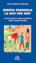 Questa parabola la dici per noi? Lectio divina sulle parabole della misericordia