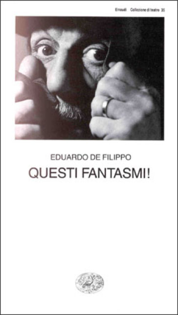 Questi fantasmi! - Eduardo De Filippo