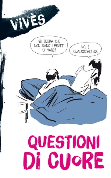 Questioni di Cuore - Bastien Vives