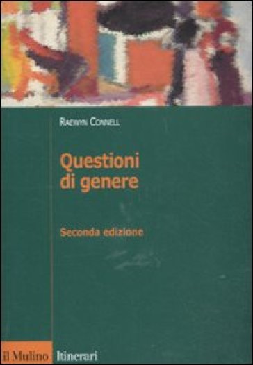 Questioni di genere - Raewyn Connell