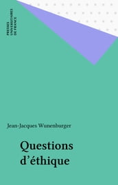 Questions d éthique