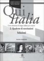 Qui Italia. Corso elementare di lingua italiana per stranieri. Soluzioni