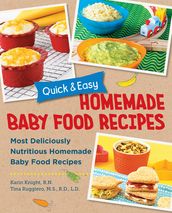 Quick and Easy Homemade Baby Food Recipes