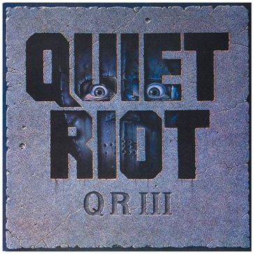 Quiet riot 3 - Quiet Riot