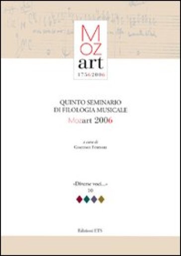 Quinto seminario di filologia musicale. Mozart 2006