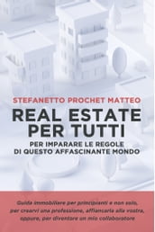 REAL ESTATE PER TUTTI