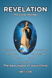 REVELATION: The Great Wonder