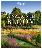 RHS: A Nation in Bloom