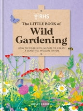 RHS The Little Book of Wild Gardening