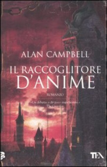 Raccoglitore di anime (Il) - Alan Campbell