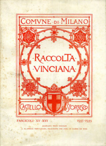 Raccolta Vinciana (1935-1939) voll. 15-16