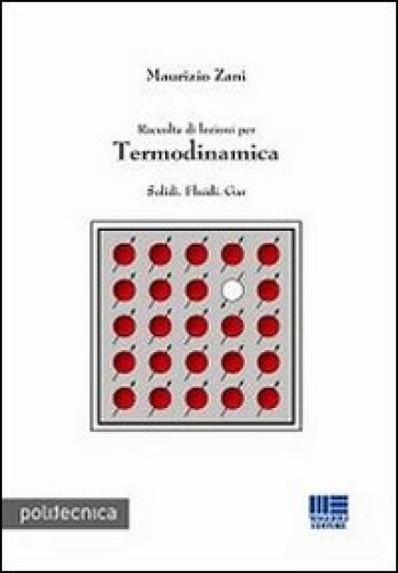 Raccolta di lezioni per termodinamica - Maurizio Zani