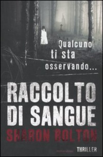 Raccolto di sangue - Sharon Bolton