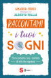 Raccontami i tuoi sogni. Come parlare con i bambini di ciò che sognano