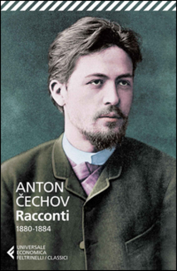 Racconti (1880-1884) - Anton Cechov