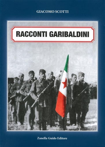 Racconti Garibaldini - Giacomo Scotti