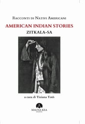 Racconti di Nativi Americani. American Indian Stories