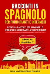 Racconti Spagnoli per Principianti e Intermedi