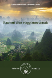 Racconti d un viaggiatore astrale