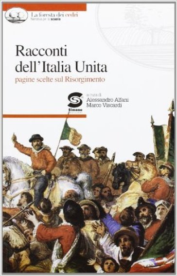 Racconti dell'Italia unita - Alessandro Alfani - Marco Viscardi