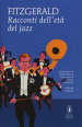 Racconti dell età del jazz. Ediz. integrale