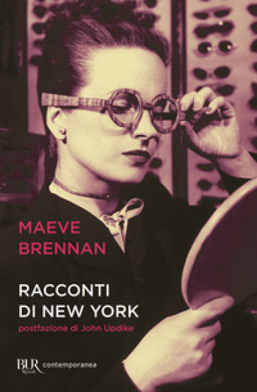 Racconti di New York - Maeve Brennan