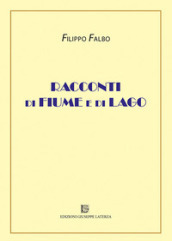 Racconti di fiume e di lago