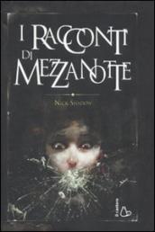 Racconti di mezzanotte (I)