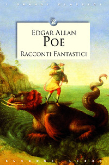 Racconti fantastici - Edgar Allan Poe