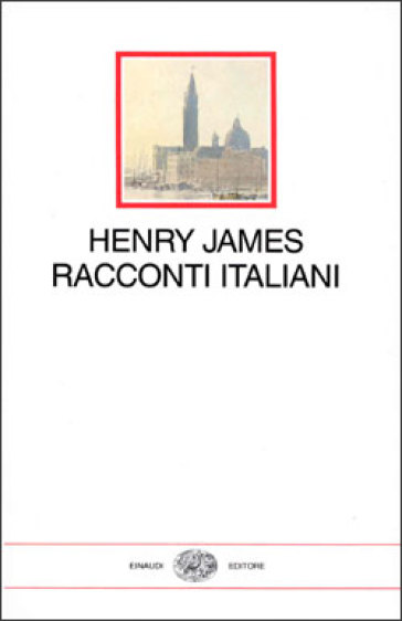 Racconti italiani - Henry James