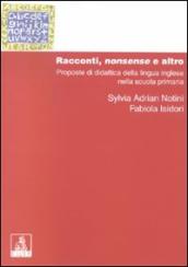 Racconti, nonsense ed altro. Proposte di didattica della lingua inglese nella scuola primaria