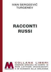 Racconti russi. Ediz. a caratteri grandi