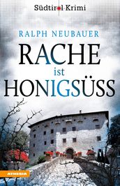 Rache ist honigsüß