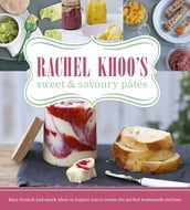 Rachel Khoo s Sweet and Savoury Pates