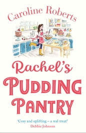 Rachel s Pudding Pantry (Pudding Pantry, Book 1)