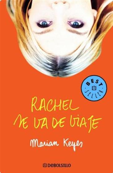 Rachel se va de viaje. Testo in lingua spagnola - Marian Keyes