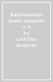 Rachmaninov piano concerto n 3