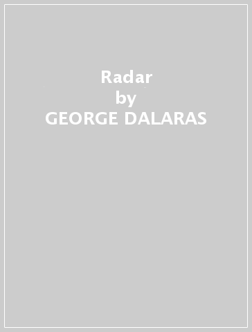 Radar - GEORGE DALARAS