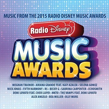 Radio disney music awards - AA.VV. Artisti Vari