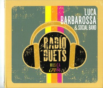 Radio duets - musica libera - Luca Barbarossa