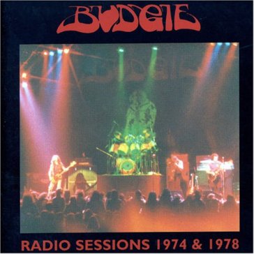 Radio sessions 74-78 - BUDGIE