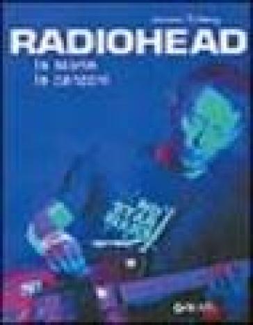 Radiohead. La storia le canzoni - James Doheny