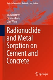 Radionuclide and Metal Sorption on Cement and Concrete