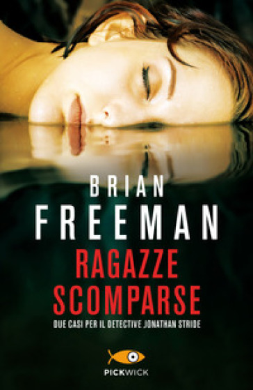 Ragazze scomparse: Immoral-Il respiro del ghiaccio - Brian Freeman