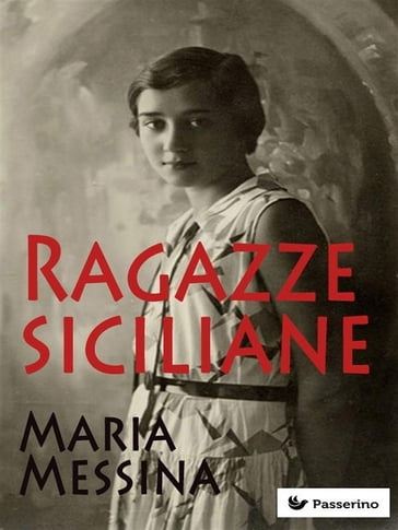 Ragazze siciliane - Maria Messina