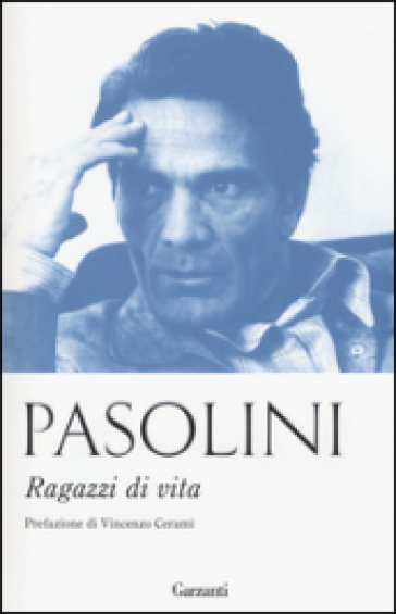 Ragazzi di vita - Pier Paolo Pasolini