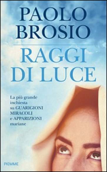 Raggi di luce - Paolo Brosio