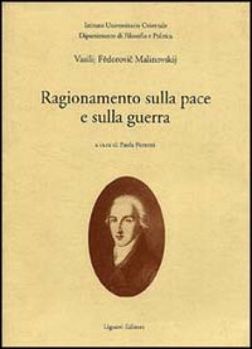 Ragionamento sulla pace e sulla guerra - Vasilij F. Malinovskij